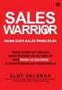 Sales Warrior: Using RAVE Sales Principles (Hard Cover)